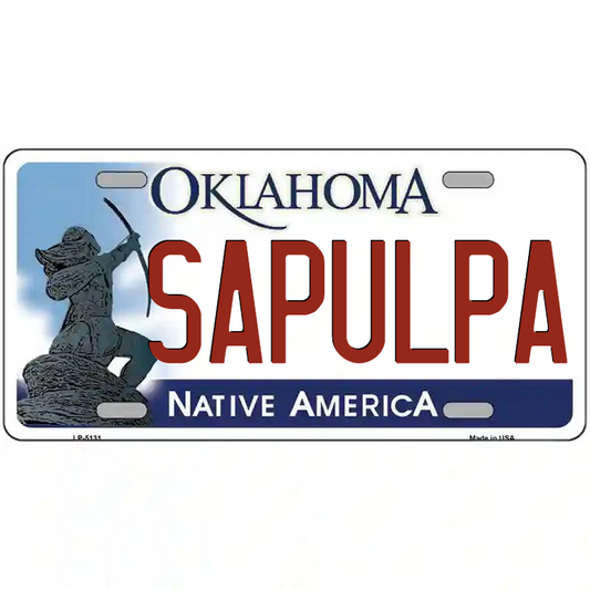 Sapulpa Oklahoma Metal Sign