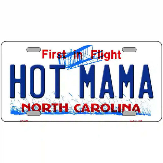 Hot Mama North Carolina Metal Sign