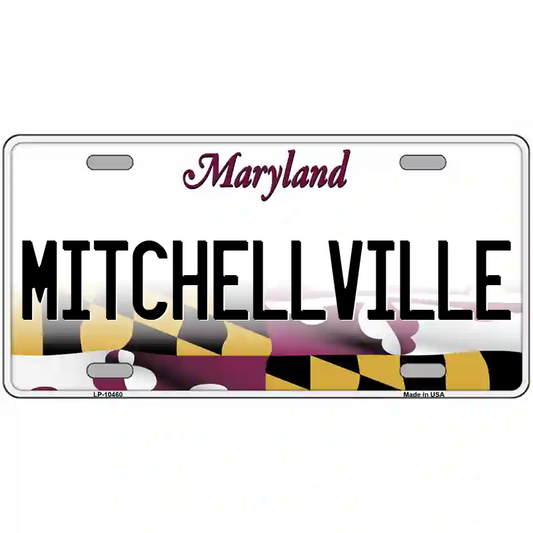 Mitchellville Maryland Metal Sign