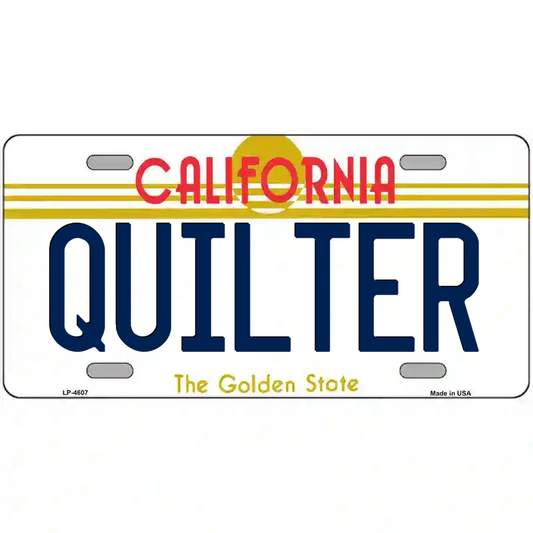 Quilter California Metal Sign