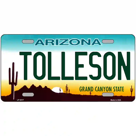 Tolleson Arizona Metal Sign