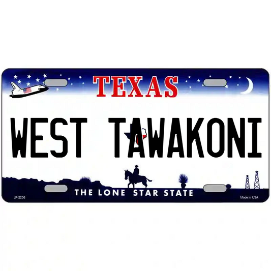 West Tawakoni Texas Metal Sign