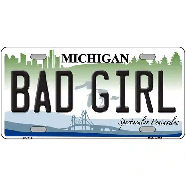 Bad Girl Michigan Metal Sign
