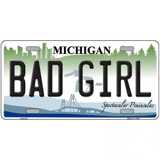 Bad Girl Michigan Metal Sign