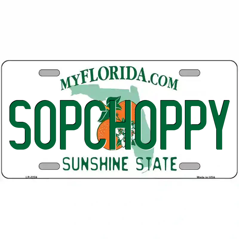 Sopchoppy Florida Metal Sign
