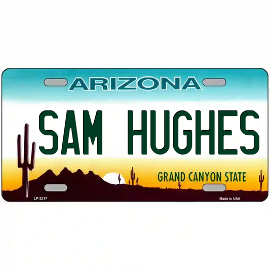 Sam Hughes Arizona Metal Sign