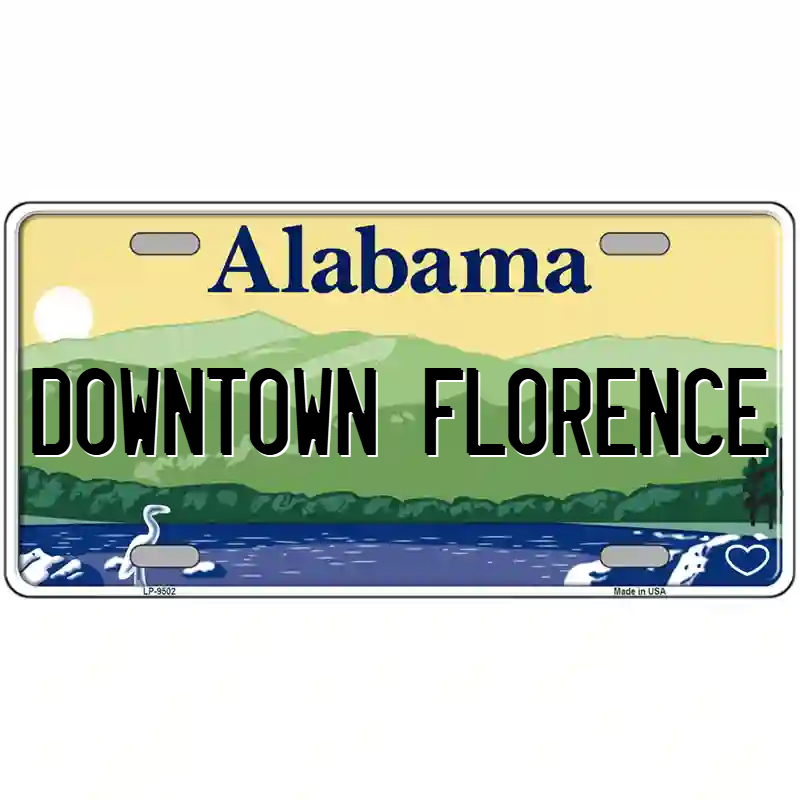 Downtown Florence Alabama Metal Sign