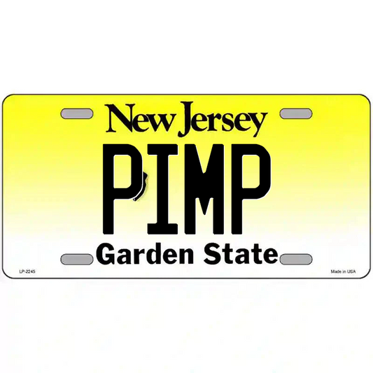 Pimp New Jersey Metal Sign