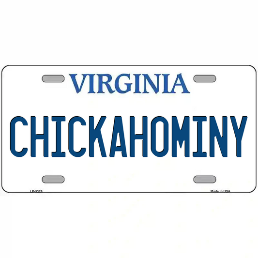 Chickahominy Virginia Metal Sign