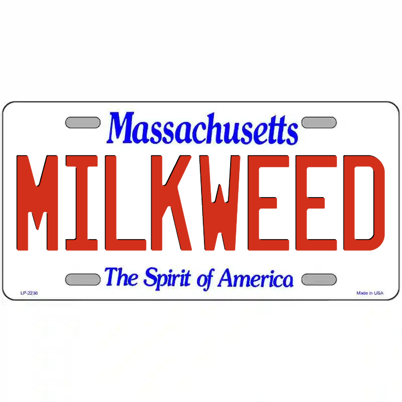 Milkweed Massachusetts Metal Sign