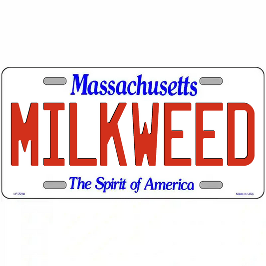 Milkweed Massachusetts Metal Sign