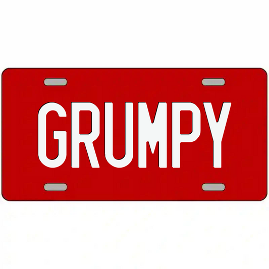 Grumpy White on Red Metal Sign