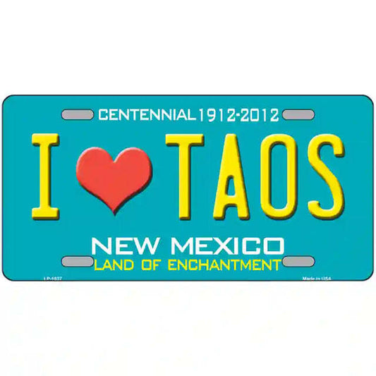 I Love Taos New Mexico Teal Metal Sign