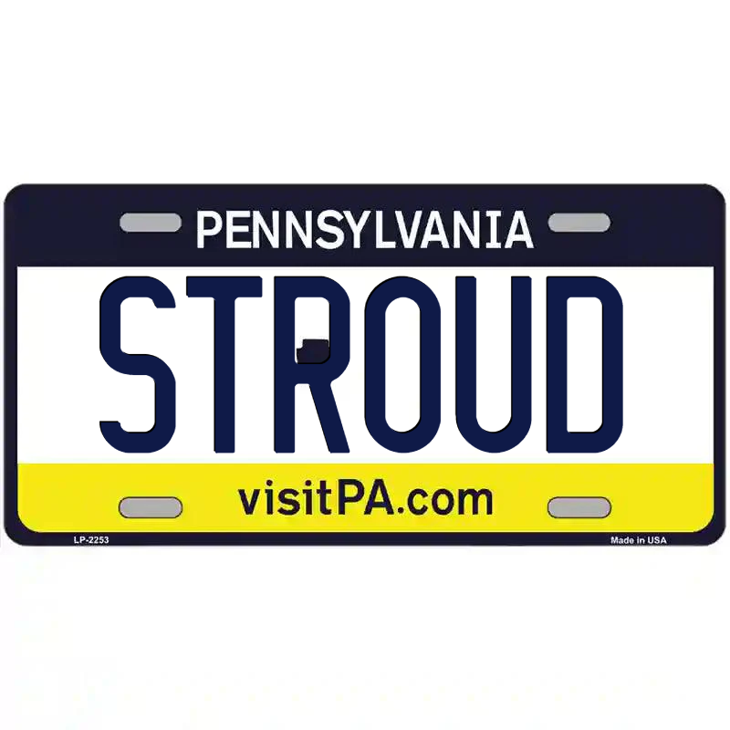 Stroud Pennsylvania Metal Sign