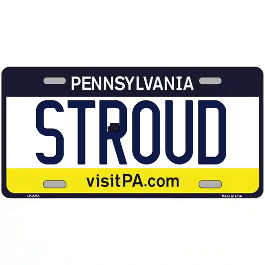 Stroud Pennsylvania Metal Sign
