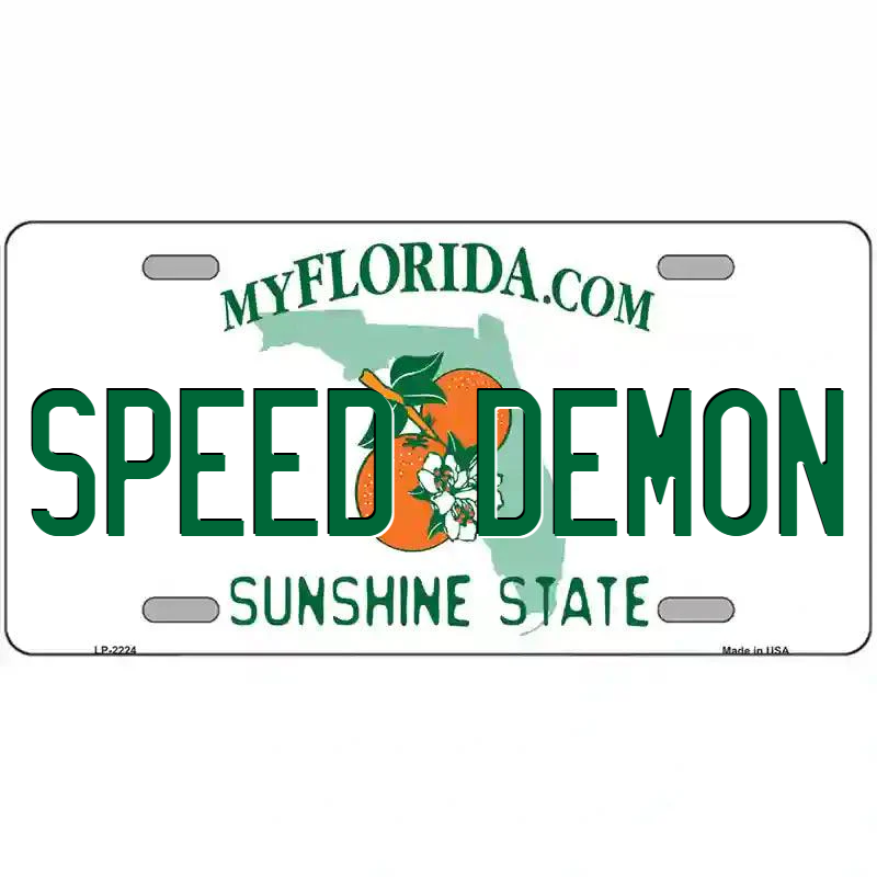 Speed Demon Florida Metal Sign