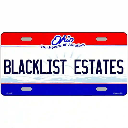 Blacklist Estates Ohio Metal Sign