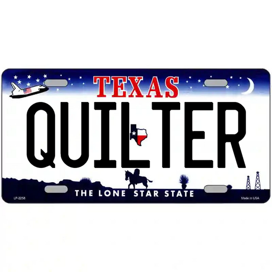 Quilter Texas Metal Sign