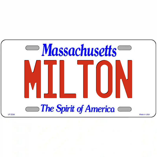 Milton Massachusetts Metal Sign