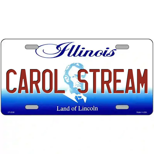 Carol Stream Illinois Metal Sign