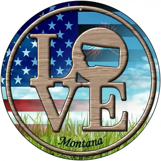 Love Montana 12" Circle Metal Sign