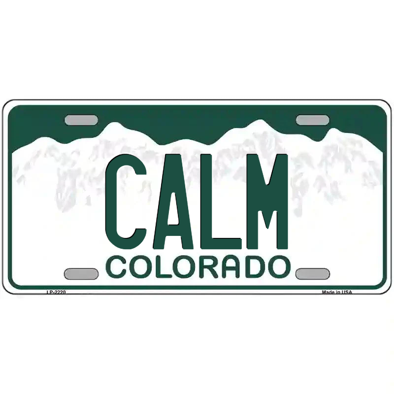 Calm Colorado Metal Sign