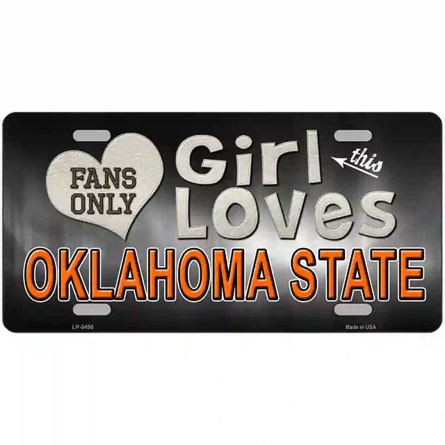 This Girl Loves Oklahoma State Fans Only Metal Sign