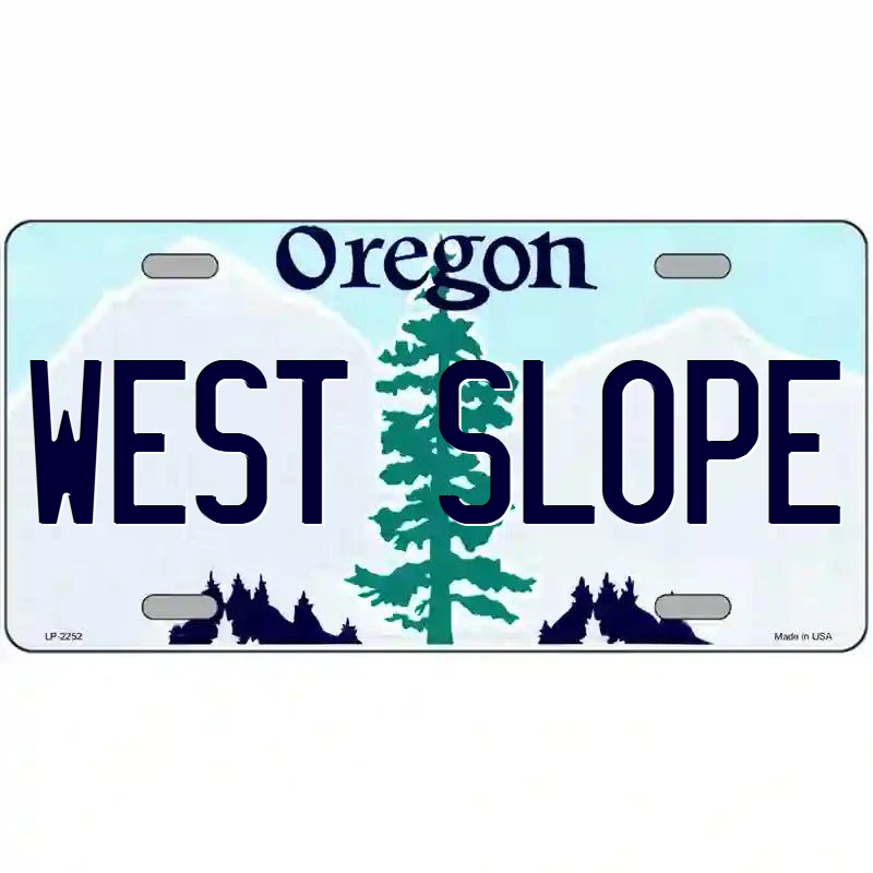 West Slope Oregon Metal Sign