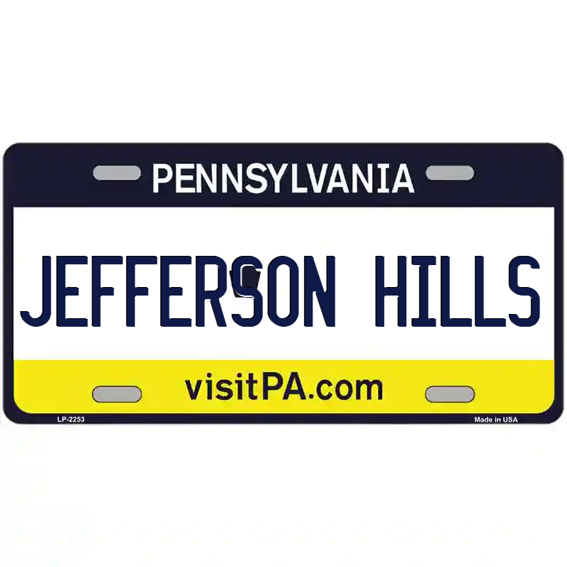 Jefferson Hills Pennsylvania Metal Sign