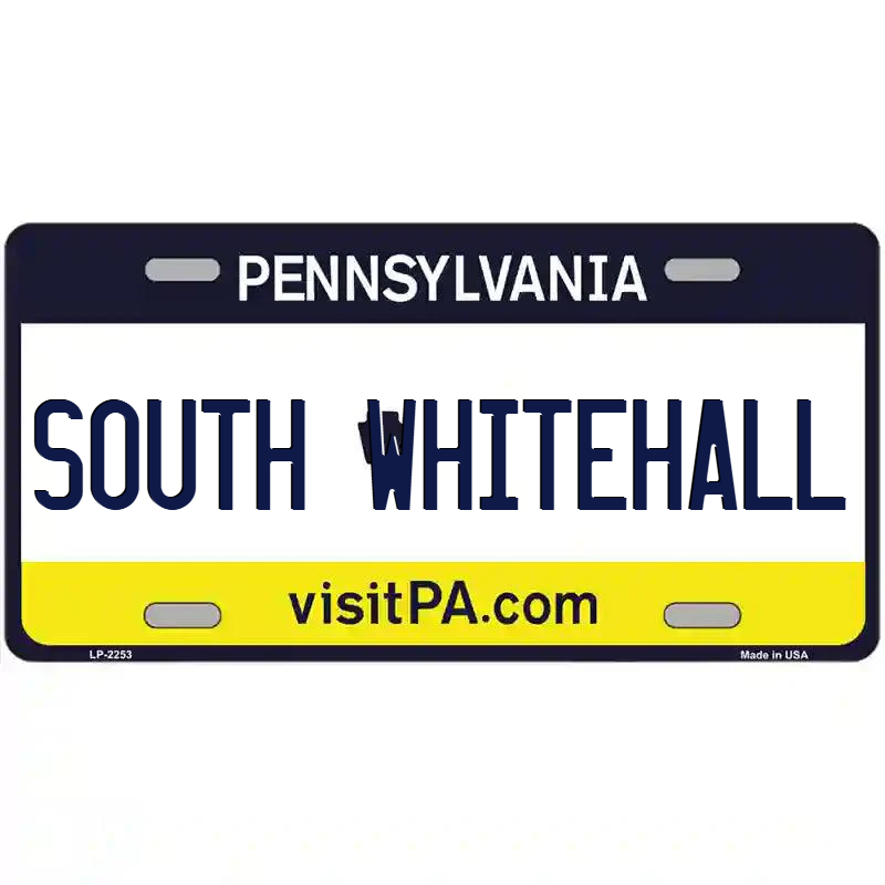 South Whitehall Pennsylvania Metal Sign