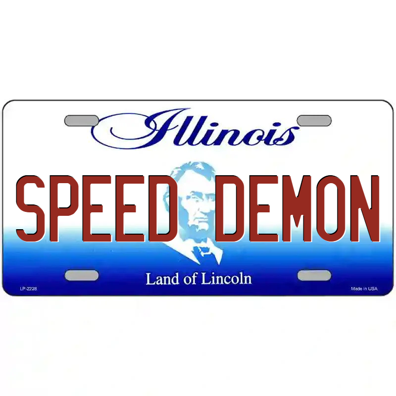Speed Demon Illinois Metal Sign