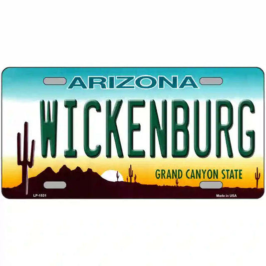 Wickenburg Arizona Metal Sign