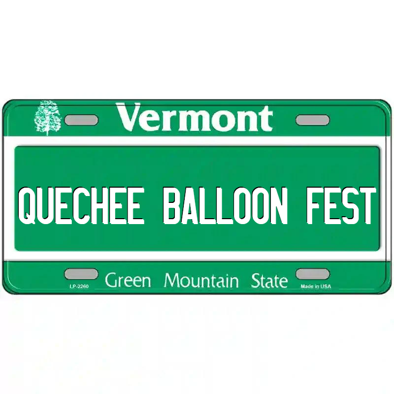 Quechee Balloon Fest Vermont Metal Sign
