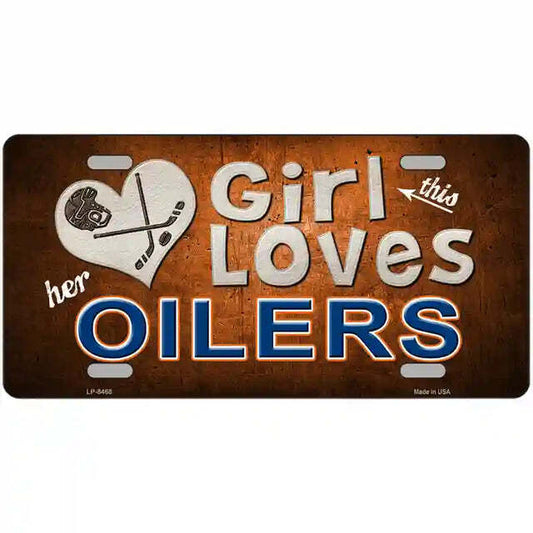 This Girl Loves Her Oilers Metal Sign