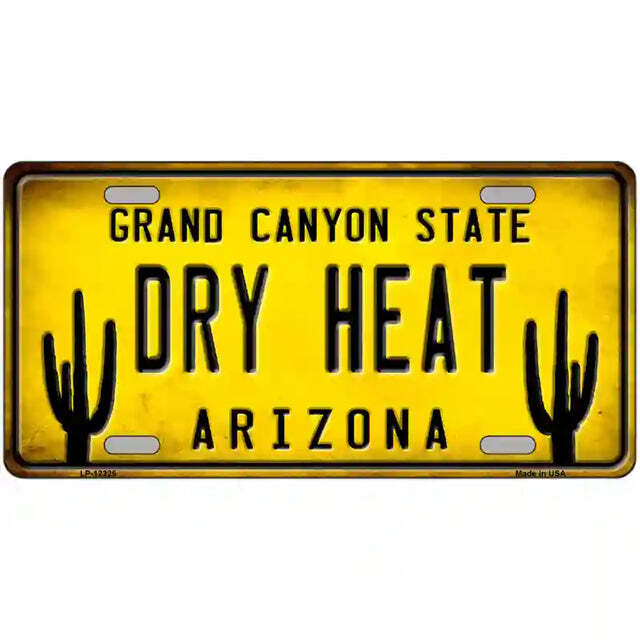 Dry Heat Arizona Cactus Metal Sign