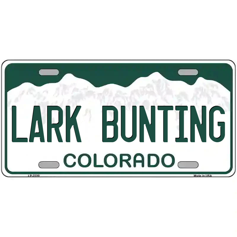 Lark Bunting Colorado Metal Sign