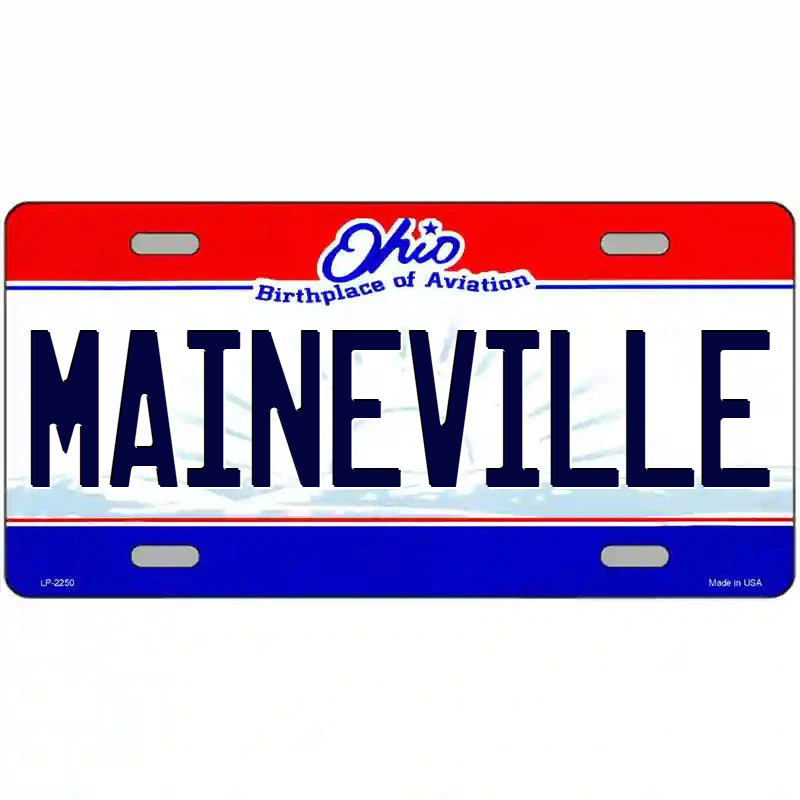 Maineville Ohio Metal Sign