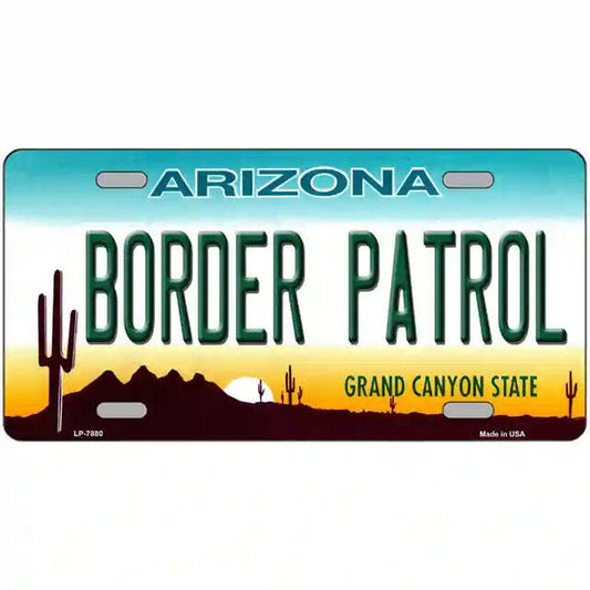 Border Patrol Arizona Metal Sign
