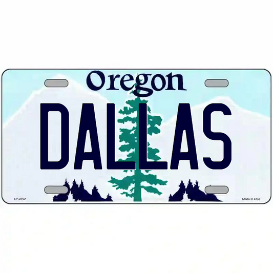 Dallas Oregon Metal Sign