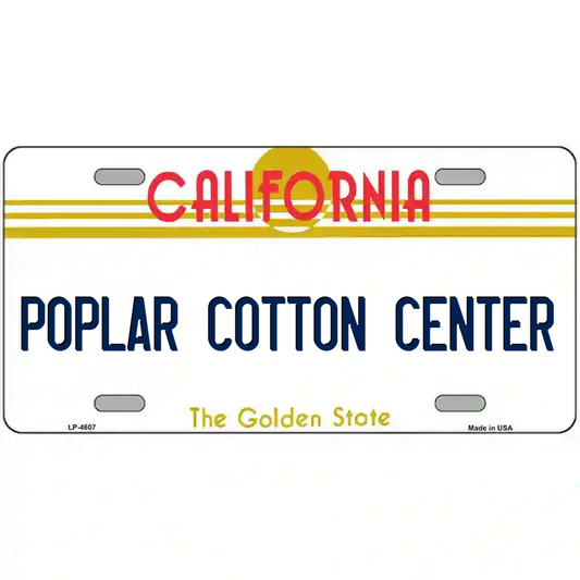 Poplar Cotton Center California Metal Sign
