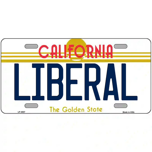 Liberal California Metal Sign