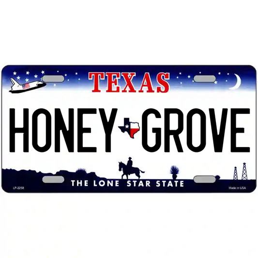 Honey Grove Texas Metal Sign