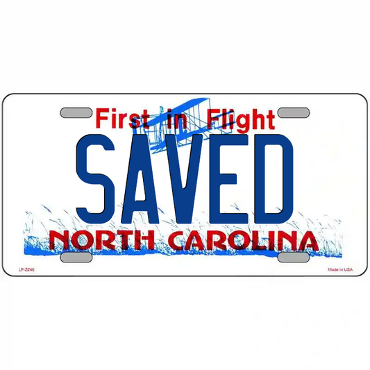 Saved North Carolina Metal Sign