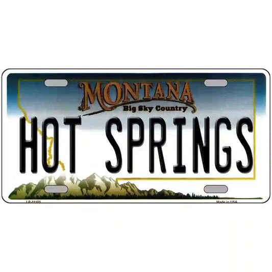 Hot Springs Montana Metal Sign