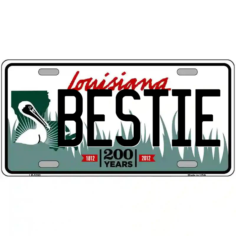 Bestie Louisiana Metal Sign