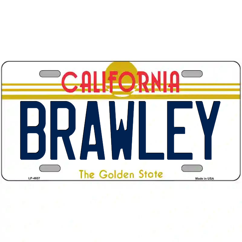 Brawley California Metal Sign