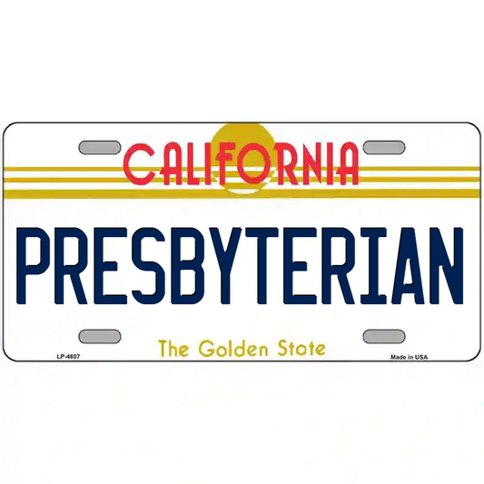 Presbyterian California Metal Sign