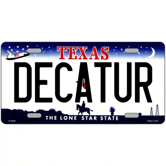 Decatur Texas Metal Sign