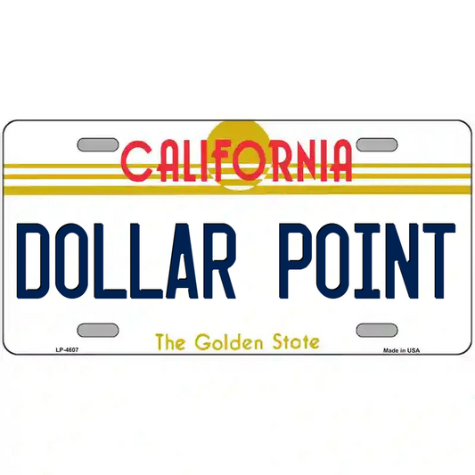 Dollar Point California Metal Sign