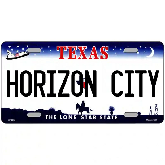 Horizon City Texas Metal Sign